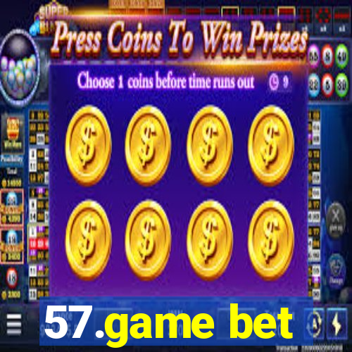 57.game bet